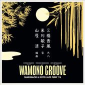 Wamono Groove: Shakuhachi & Koto Jazz Funk Gco76