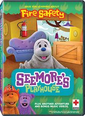 Seemore's Playhouse - Fire Safety