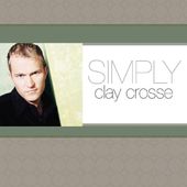 Simply Clay Crosse *