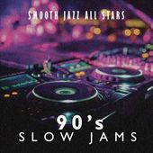 90's Slow Jams