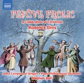 Elms: Festive Frolic Celebration of Christmas