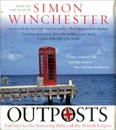 Outposts: Journeys To The Surviving Relics Of The