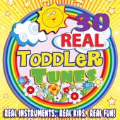 30 Real Toddler Tunes