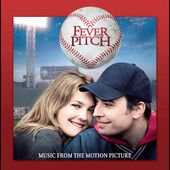 Fever Pitch [2005 Original Soundtrack]