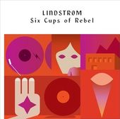 Six Cups of Rebel (2-CD)