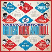 The Unsung Heroes of British Rock and Roll (2-CD)