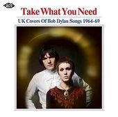 Take What You Need: UK Covers of Bob Dylan Songs