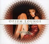 Opium Lounge: Chilled Global Beats
