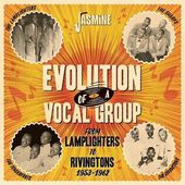 Evolution of a Vocal Group: From Lamplighters to