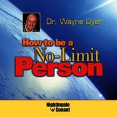 How To Be A No-Limit Person