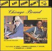 Chicago Bound (Chicago Blues Session, Vol. 15)