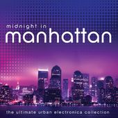 Midnight in Manhattan: The Ultimate Urban