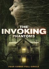 The Invoking: Phantoms