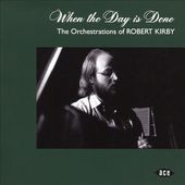 When the Day Is Done: The Orchestrations of