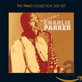 Rise and Fall of Charlie Parker (2-CD)