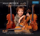 Max Reger: Violin Concerto Op 101