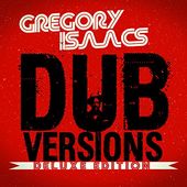 Dub Versions [Deluxe Edition]