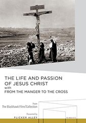 The Life and Passion of Jesus Christ / From the