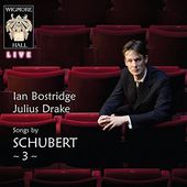 Schubert: Songs by Schubert, Volume 3