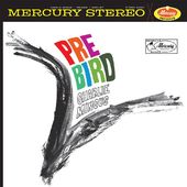 Pre-Bird (Verve Acoustic Sounds Series)