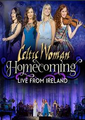 Celtic Woman - Homecoming: Live from Ireland