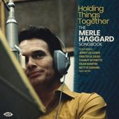 Holding Things Together: The Merle Haggard
