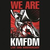 We Are KMFDM (Live)