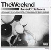 House Of Balloons (10Th Anniversary) (Aniv)