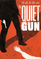 The Quiet Gun