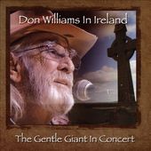Don Williams in Ireland: The Gentle Giant in