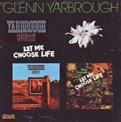 Let Me Choose Life / Yarbrough Country