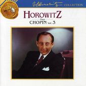 Horowitz plays Chopin Volume3