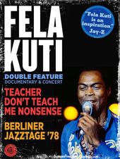 Fela Kuti Double Feature (Teacher Don't Teach Me