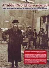 A Yiddish World Remembered: The Story of Jewish