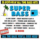 Super Bass: 20 Boomin' All Time Bass Hits