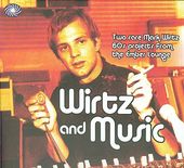 Wirtz and Music (Latin A Go-Go / Smooth and Easy)