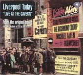 Liverpool Today: Live at the Cavern