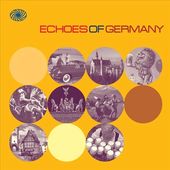 Echoes of Germany: German Popular Music of the