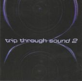 Trip Through Sound, Vol. 2