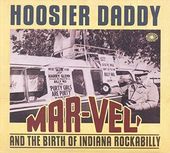 Hoosier Daddy: Mar-Vel' and the Birth of Indiana