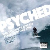 Psyched: The Soundtrack to Your Surfing Life