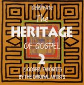 Celebrate the Heritage of Gospel, Volume 2