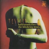 Ballroomkiller/The Blitzkrieg Mixes [EP]