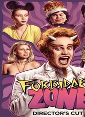 Forbidden Zone: The Director's Cut