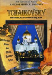 Naxos Musical Journey, A - Tchaikovsky Violin