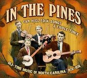 In the Pines: Tar Heel Folks Songs & Fiddle Tunes