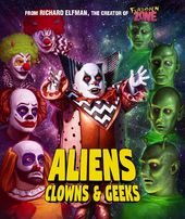 Aliens, Clowns and Geeks (Special Edition)