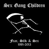 Fear, Silk & Sex 1981-2013 (9-CD)
