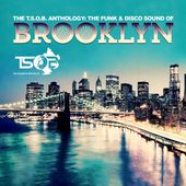 The T.S.O.B. Anthology: The Funk & Disco Sound Of