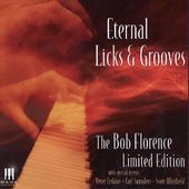 Eternal Licks and Grooves *